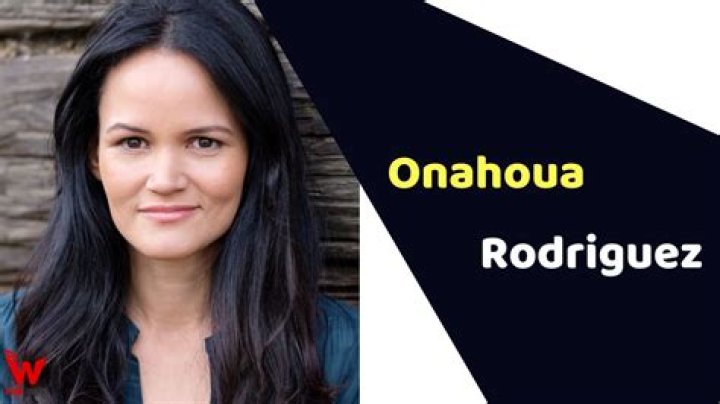 All About Onahoua Rodriguez ! Age, Net Worth, Career